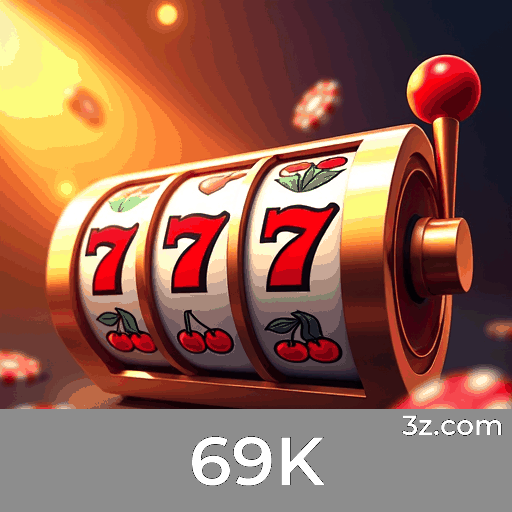 69K: O Melhor em Entretenimento e Segurança